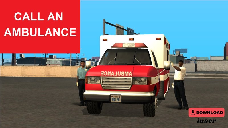 Call an Ambulance Call an Ambulance