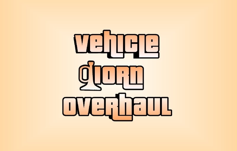 Vehicle Horn Overhaul v1.0