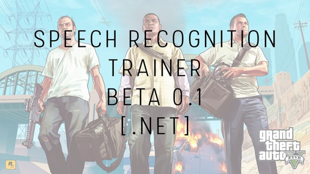 GTA V Speech Recognition Trainer v0.1 beta