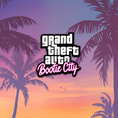 GTA: Bootie City aka Grand Theft Twerk.