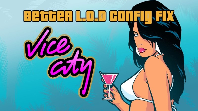 Better LOD config fix for Vice City