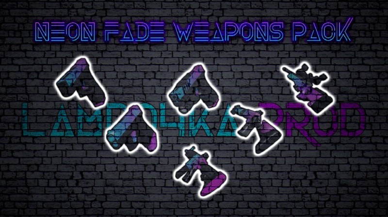 Neon Fade weapons pack