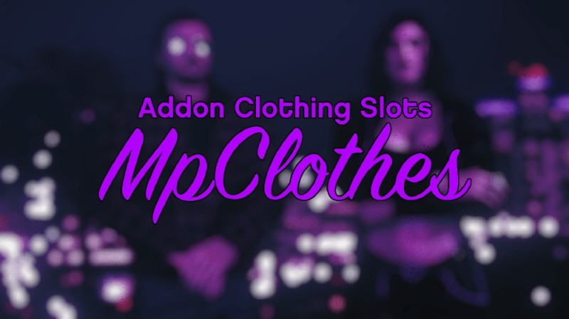 mpClothes - Addon Clothing Slots v2.0