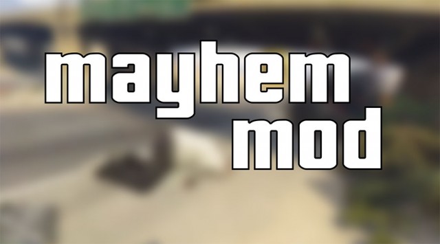 Mayhem Mod