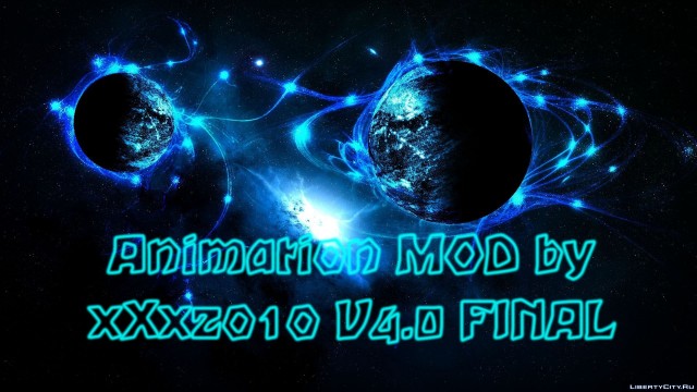 Animation MOD by xXx2o1o 4.0 FINAL