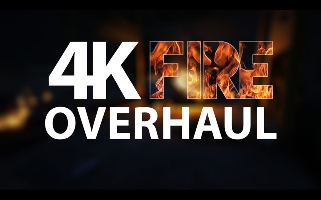 4K Fire Overhaul v2.0