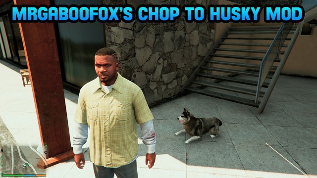 Chop to Husky Mod v1.0