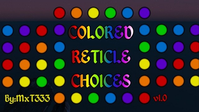 Colored Reticle Choices v1.0