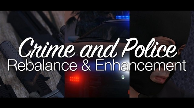 Crime and Police Rebalance & Enhancement v1.402